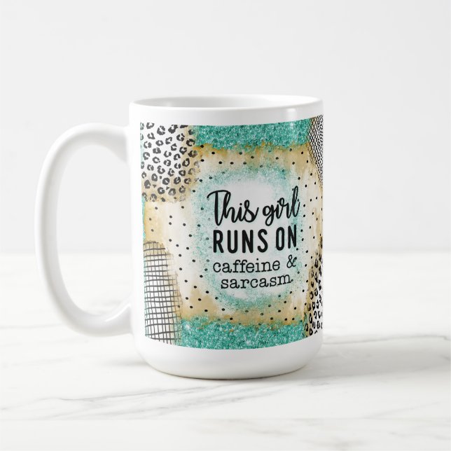 Funny Girl Runs on Caffeine Sarcasm Mug Gift Her (Left)