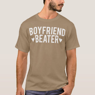 Funny Girlfriend Sarcastic Humor Boyfriend Beater  T-Shirt