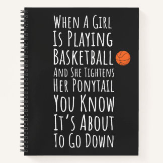Funny Girls Basketball Notebook