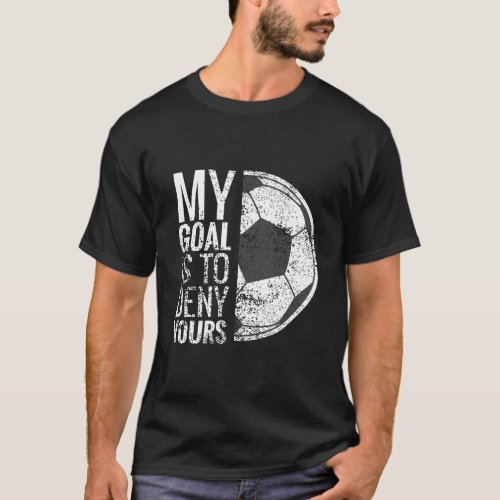 Funny Girls Goalkeeper Soccer T_Shirt