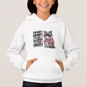 Funny girls grumpy sarcasm word art cat hoodie