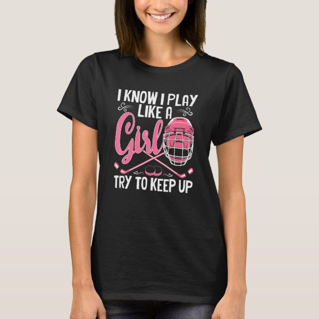 Funny Girls Hockey Designs For Women Field Hockey  T-Shirt (Front)