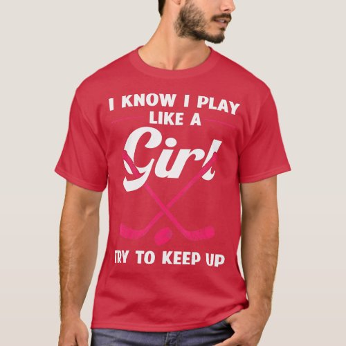 Funny Girls Hockey Designs For Women Field Hockey  T_Shirt