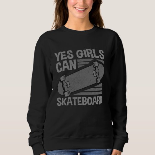 Funny Girls Skateboard  For Kids Cool Skateboarder Sweatshirt