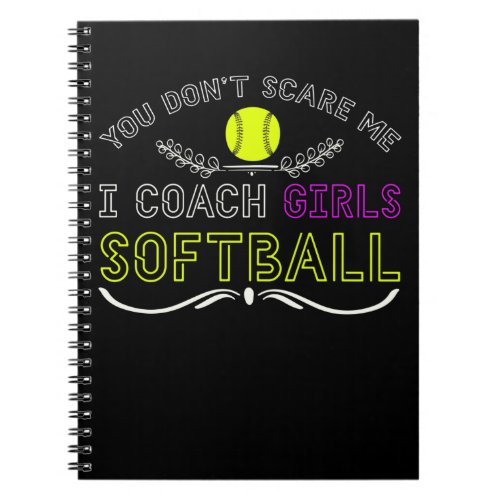 Funny Girls Softball Coach Notebook