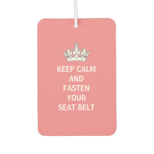 Funny Girly Keep Calm Pink Driving humor Air Freshener
