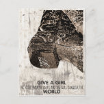 Funny Give A Girl the Right Pair of Boots Postcard