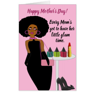 Funny Glamour African American Mother's Day Card