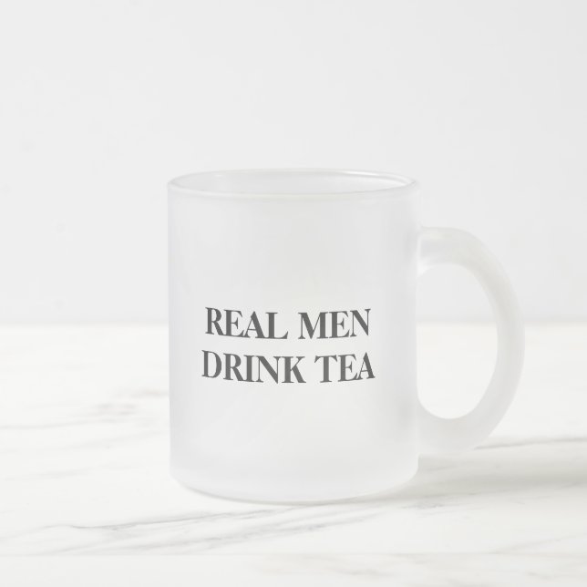 Funny glass mug for guys | Real men drink tea (Right)