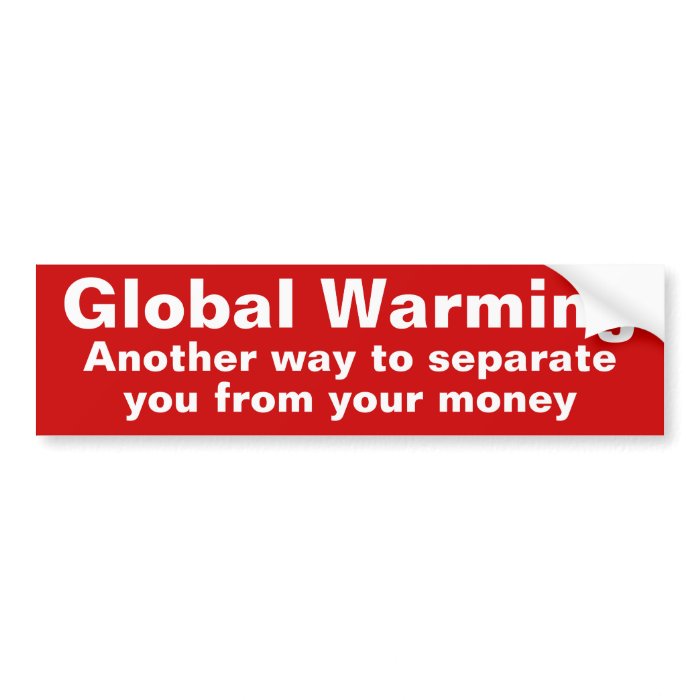 Funny Global Warming Bumper Sticker