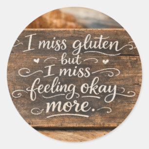 Funny Gluten Free Joke - Food Humor Classic Round Sticker