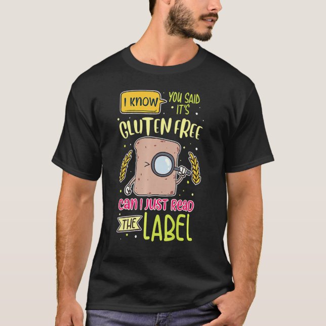 Funny Gluten Free Lifestyle Celiac Disease Awarene T-Shirt (Front)