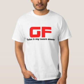 Funny Gluten Free T Shirt by OmAndMore at Zazzle