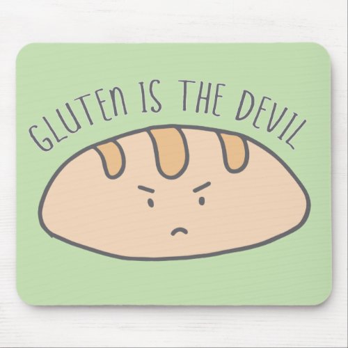 Funny Gluten is the Devil Gluten Free Mouse Pad