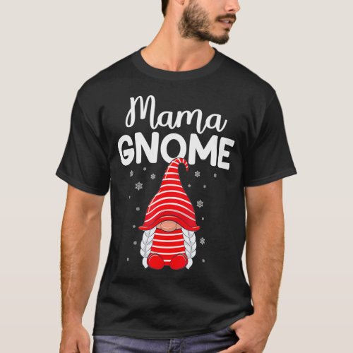 Funny gnome pajama mama Gnome Xmas cute Christmas  T_Shirt