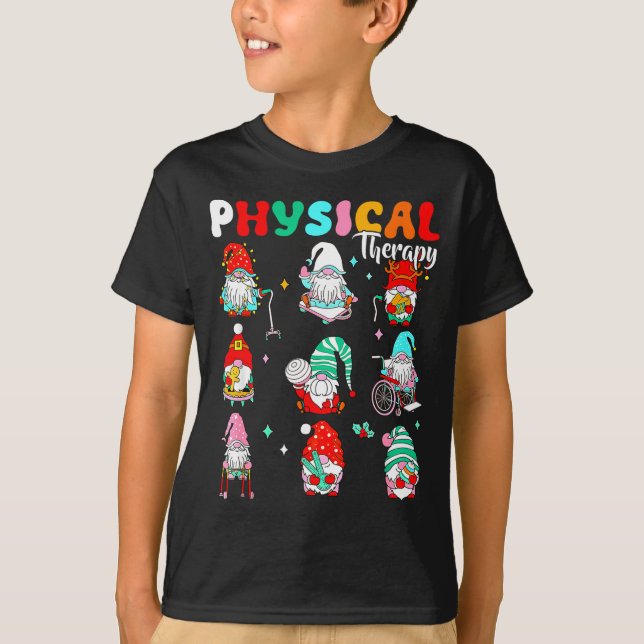 Funny Gnome Physical Therapy Pt Physical Therast C T-Shirt (Front)