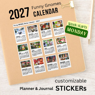 Funny Gnomes 2027 Custom Photo Calendar - Monday Sticker