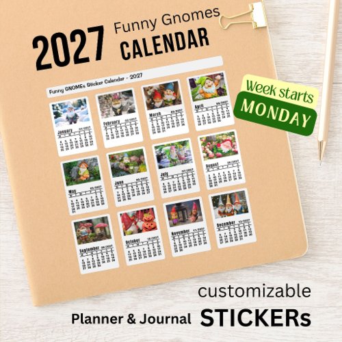 Funny Gnomes 2027 Custom Photo Calendar - Monday Sticker
