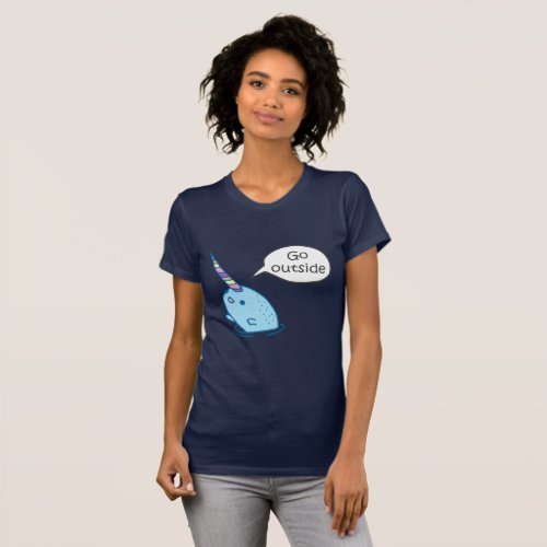 Funny Go Outside Cute Narwhal T_Shirt