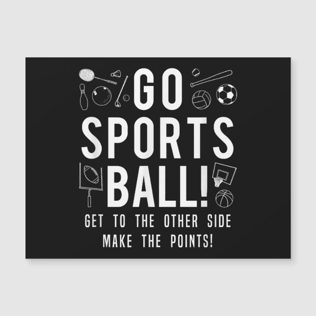 Funny Go Sports Ball Tee Shirt Fun Sporting Graphi (Front)