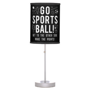 Funny Go Sports Ball Tee Shirt Fun Sporting Graphi Table Lamp
