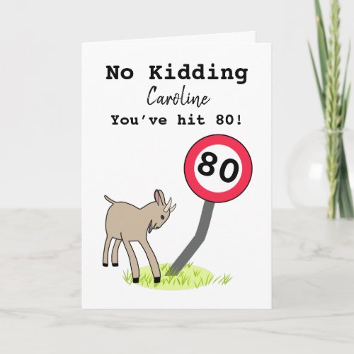 Funny goat 80th birthday card