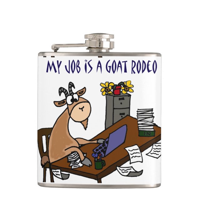 Funny Goat at Desk Goat Rodeo Job Humor Hip Flask (Front)