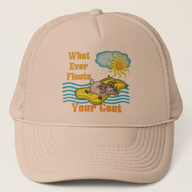 Funny Goat Floats Your Goat Trucker Hat (Front)