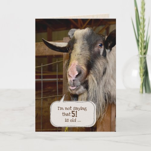 Funny Goat for 51st Birthday Card