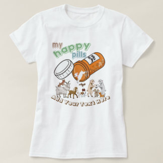 FUNNY GOATS | CUSTOMIZE My Happy Pills GetYerGoat T-Shirt