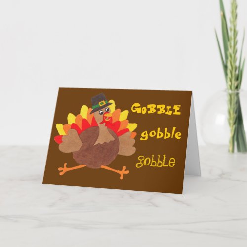 Funny Gobble Gobble Turkey  Greeting Card