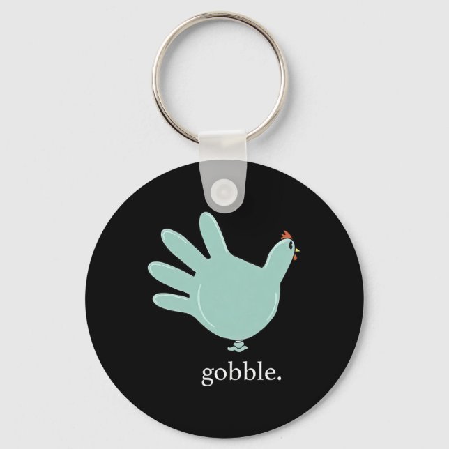 Funny Gobble Turkey Glove Medical Nures Thanksgivi Keychain (Front)