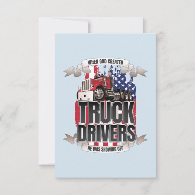 Funny God Created Truck Drivers American Flag Card (Front)