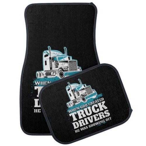 Funny God Created Truck Drivers Showing Off Car Floor Mat