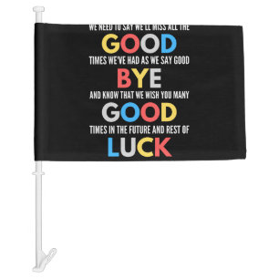 Funny Going Away Farewell Car Flag