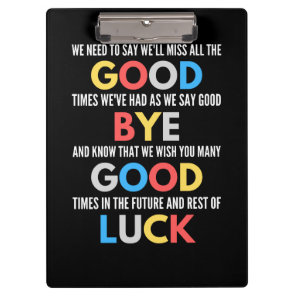 Funny Going Away Farewell Clipboard