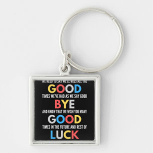 Funny Going Away Farewell Keychain