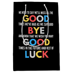 Funny Going Away Farewell Medium Gift Bag