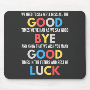 Funny Going Away Farewell Mouse Pad