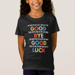 Funny Going Away Farewell T-Shirt