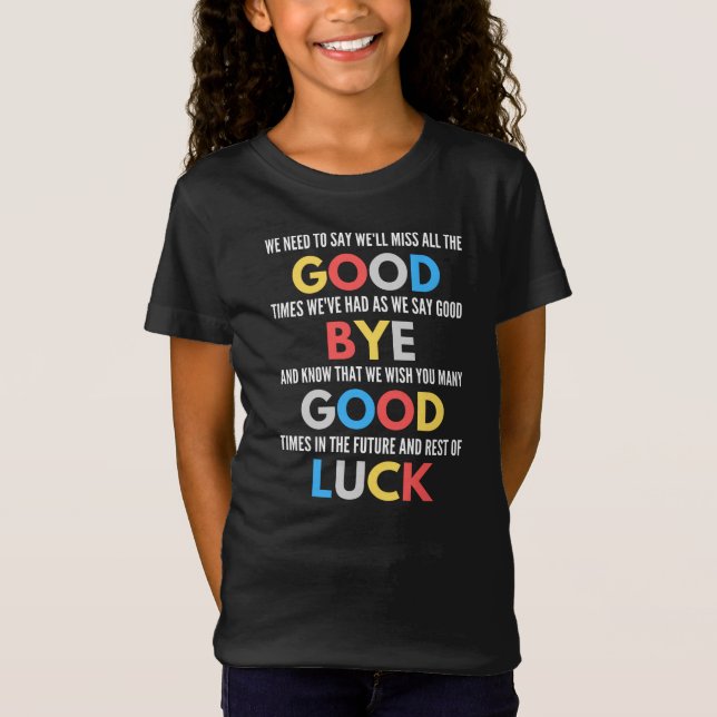 Funny Going Away Farewell T-Shirt (Front)