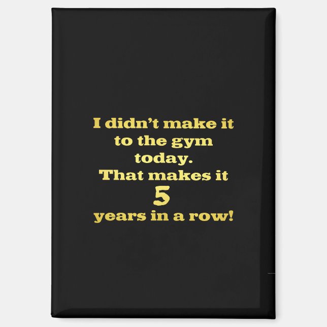 Funny Going to the Gym Joke Magnet (Front)