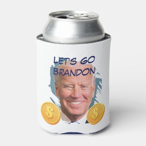 Funny Gold Coin Lets Go Brandon Can Cooler