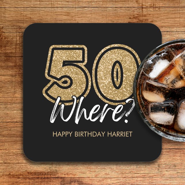 Funny Gold Glitter 50 Where Black 50th Birthday Square Paper Coaster (Funny Gold Glitter 50 Where Black 50th Birthday Square Paper Coaster
)