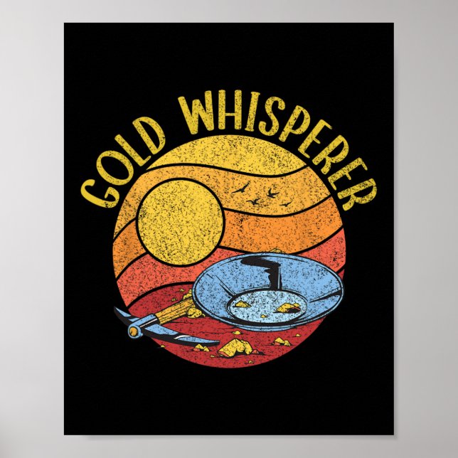 Funny Gold Panning Gold Digging Treasure Hunting  Poster (Front)