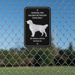 Funny Golden Retriever Dog Fan Parking Metal Sign