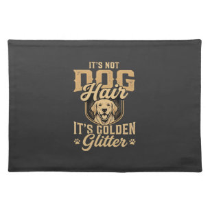 Funny Golden Retriever Dog Hair Glitter Cloth Placemat