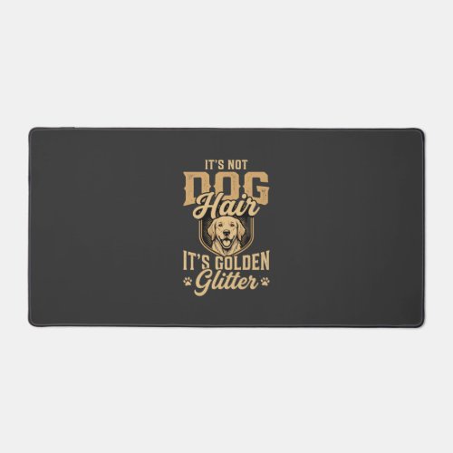 Funny Golden Retriever Dog Hair Glitter Desk Mat