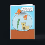 Funny Goldfish Pee Birthday Card<br><div class="desc">Here's a funny birthday card featuring a goldfish that's getting up in the middle of the night to go pee. He's considerate enough not to pee in the water. From the creator of popular webcomic Captain Scratchy! ©2015 Chuck Ingwersen</div>
