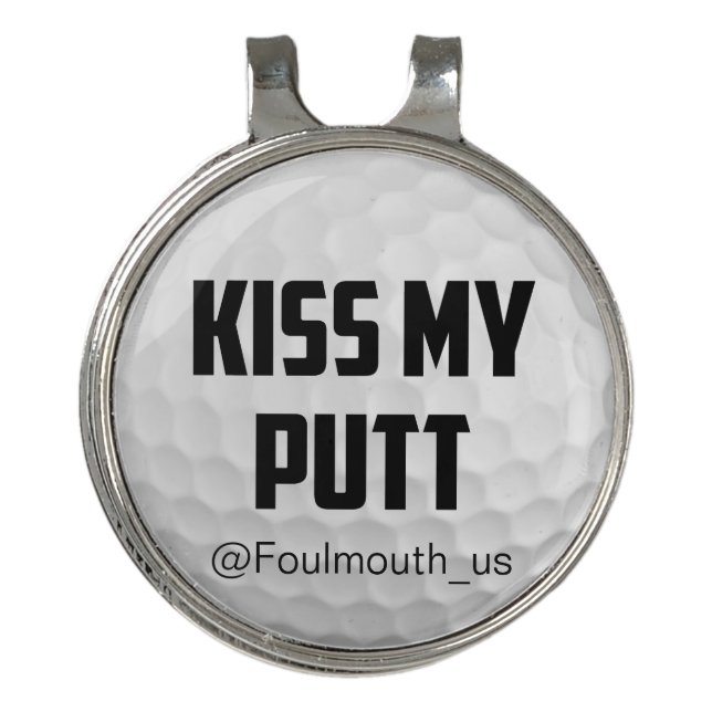 Funny Golf Ball Kiss My Putt Golf Hat Clip (Front)